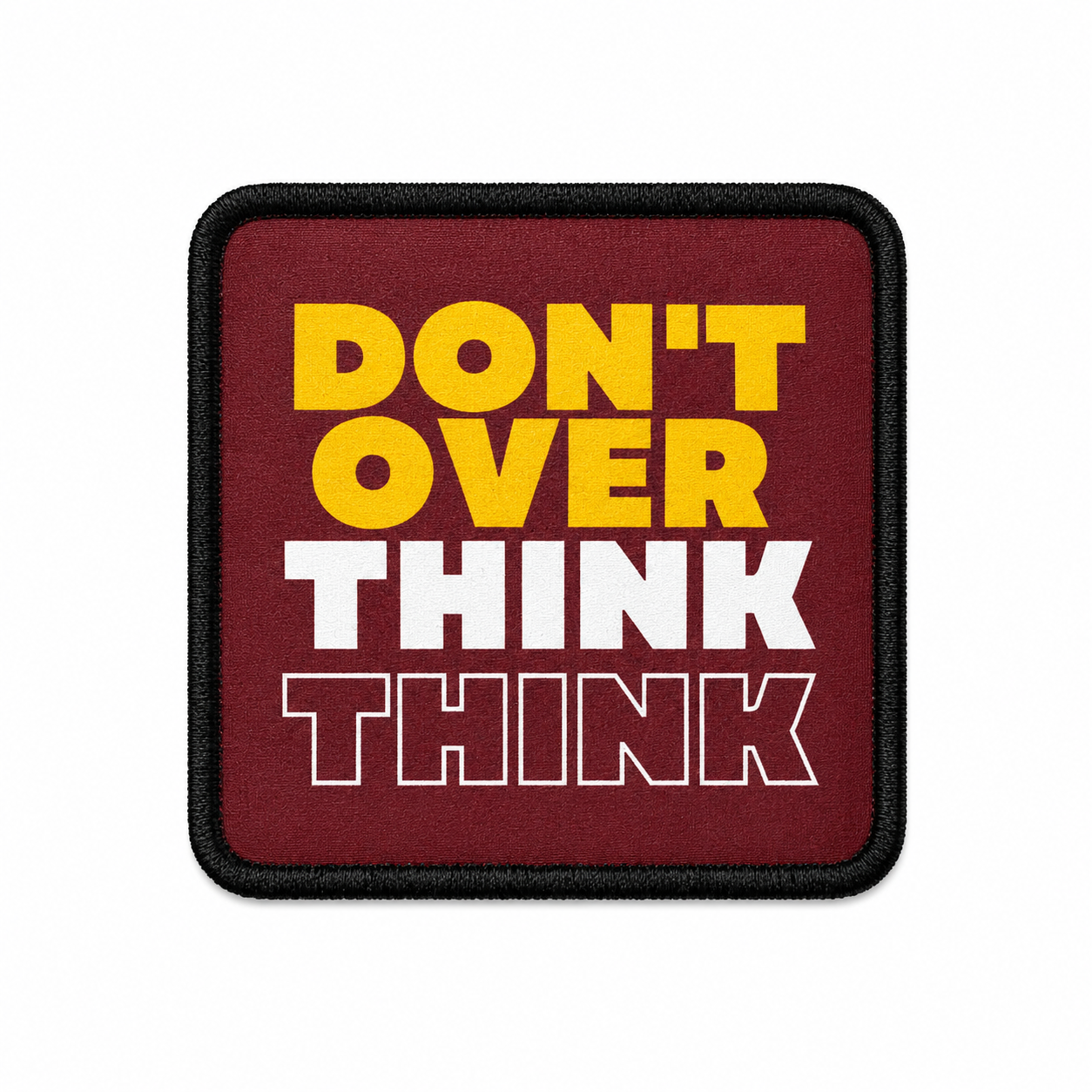 Patch Arma - DON'T OVER THINK