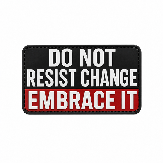 Patch Arma - Do Not Resist Change Embrace It