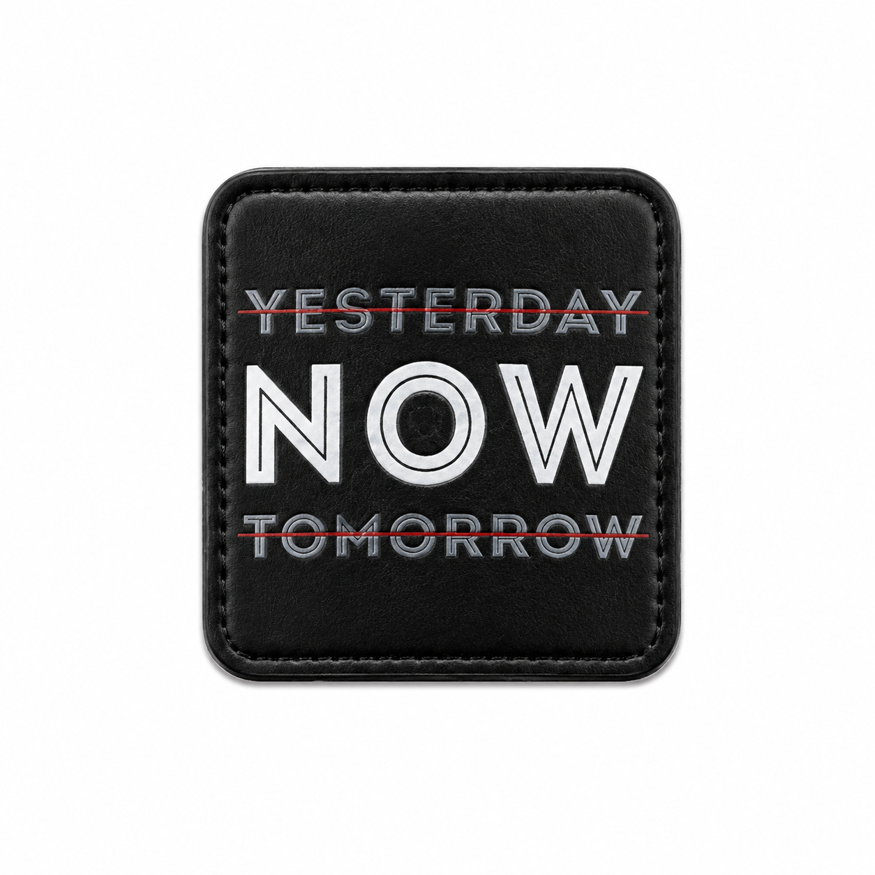 YESTERDAY NOW TOMORROW